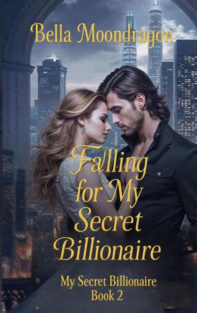 Falling for My Secret Billionaire