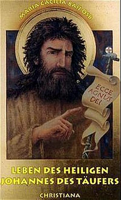 Leben des heiligen Johannes des Täufers