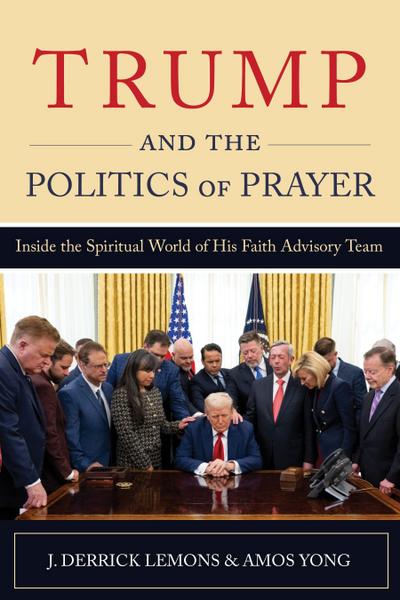 Trump and the Politics of Prayer