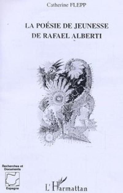 la poésie de jeunesse de Rafaël Alberti