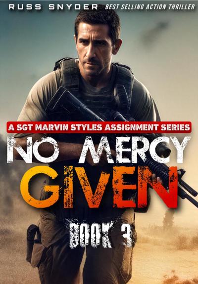 No Mercy Given (A Sgt. Marvin Styles Assignment Series, #3)
