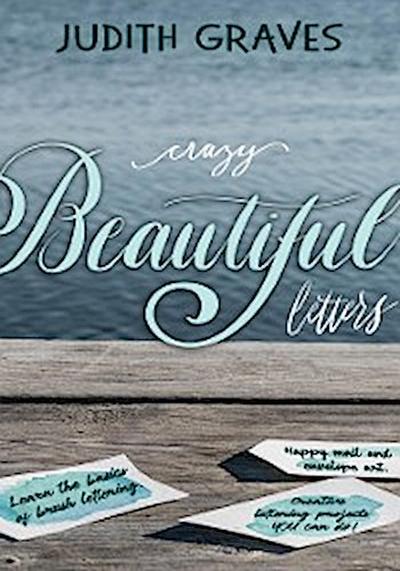 Crazy Beautiful Letters