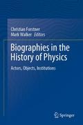 Biographies in the History of Physics