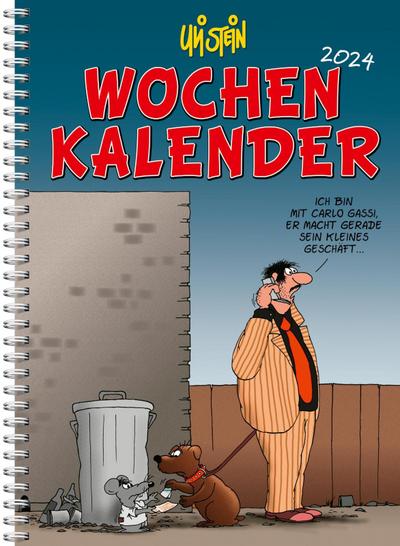 Uli Stein Wochenkalender 2024: Taschenkalender mit Spiralbindung und Gummiband