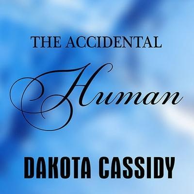 The Accidental Human Lib/E
