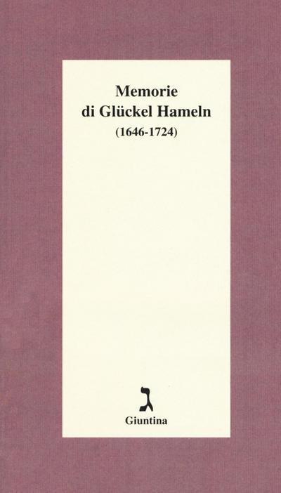 Memorie di Glückel Hameln (1646-1724)