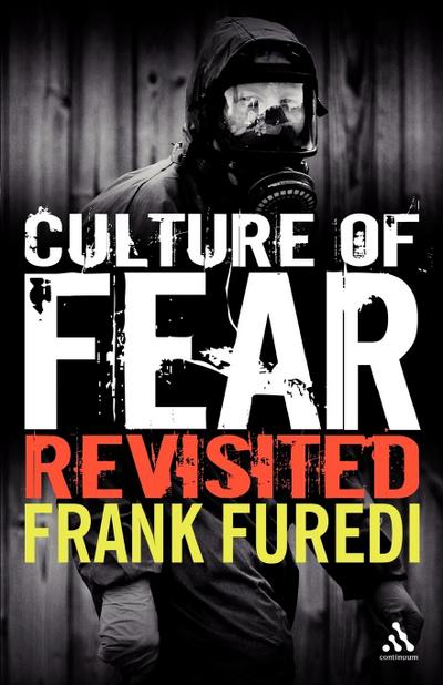Culture of Fear Revisited