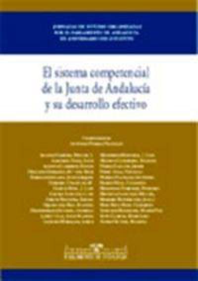 El sistema competencial de la Junta de Andalucía y su desarrollo efectivo