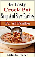 45 Tasty Crock Pot Soups And Stews Recipes
