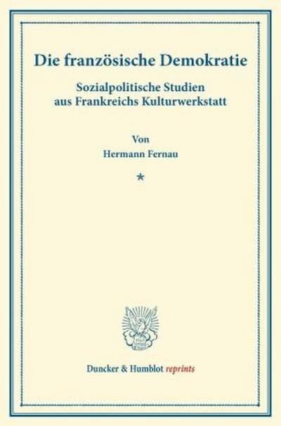 Die französische Demokratie.