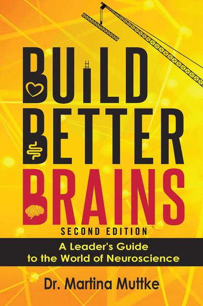 Build Better Brains!