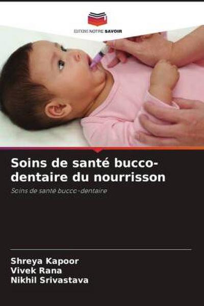 Soins de santé bucco-dentaire du nourrisson