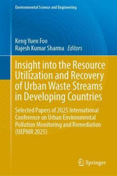 Insight into the Resource Utilization and Recovery of Urban Waste Streams in Developing Countries