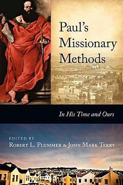 Paul’s Missionary Methods