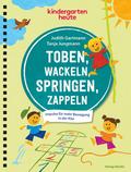 Toben, wackeln, springen, zappeln