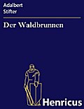 Der Waldbrunnen