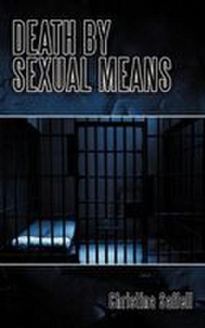 Death by Sexual Means