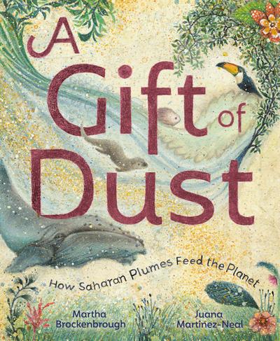 A Gift of Dust