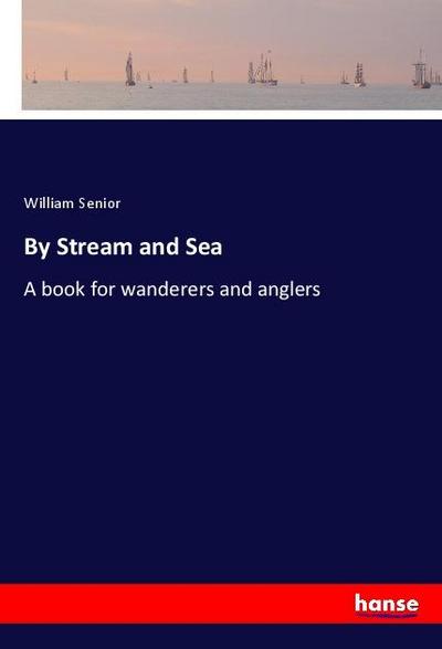 By Stream and Sea