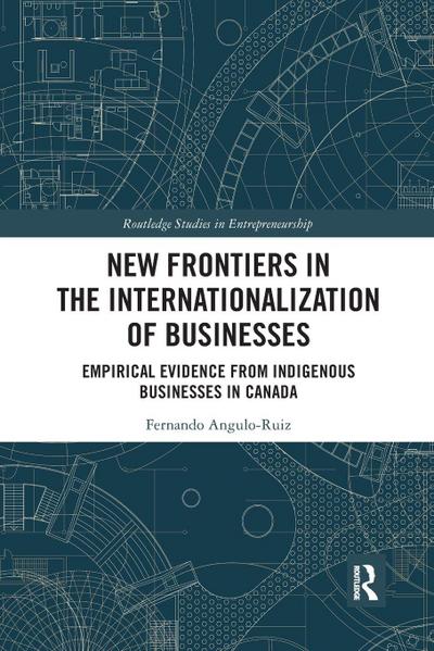 New Frontiers in the Internationalization of Businesses