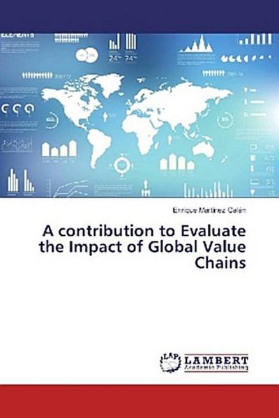 A contribution to Evaluate the Impact of Global Value Chains