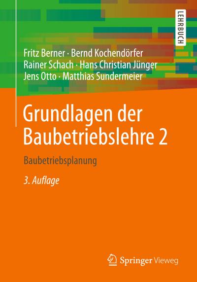 Grundlagen der Baubetriebslehre 2