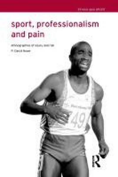 Sport, Professionalism and Pain
