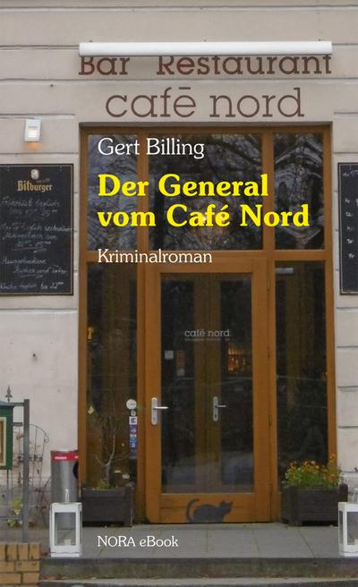 Der General vom Café Nord