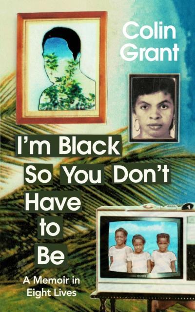 I’m Black So You Don’t Have to Be