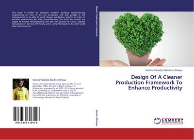 Design Of A Cleaner Production Framework To Enhance Productivity