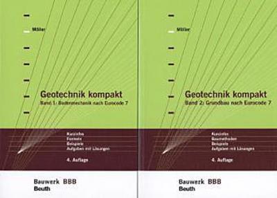 Geotechnik kompakt Bodenmechanik. Grundbau, 2 Bde.