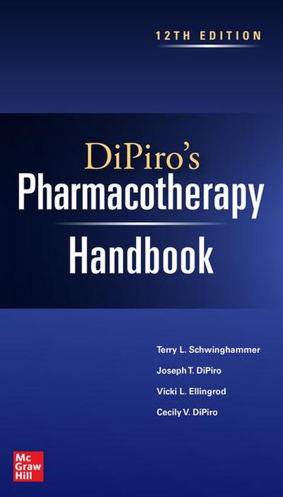 DiPiro’s Pharmacotherapy Handbook