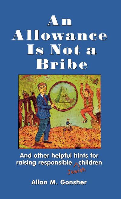 An Allowance Is Not a Bribe