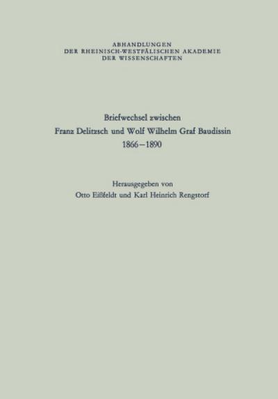 Briefwechsel zwischen Franz Delitzsch und Wolf Wilhelm Graf Baudissin