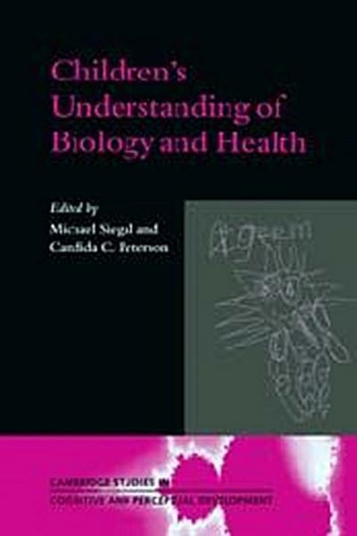 Children’s Understanding of Biology and Health