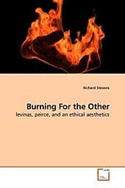 Burning For the Other
