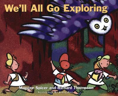 We’ll All Go Exploring