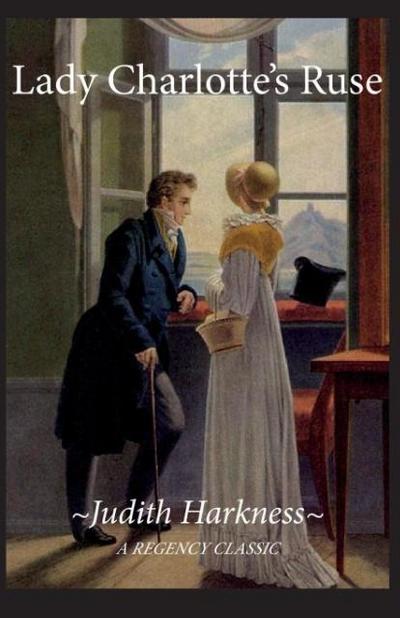 Lady Charlotte’s Ruse