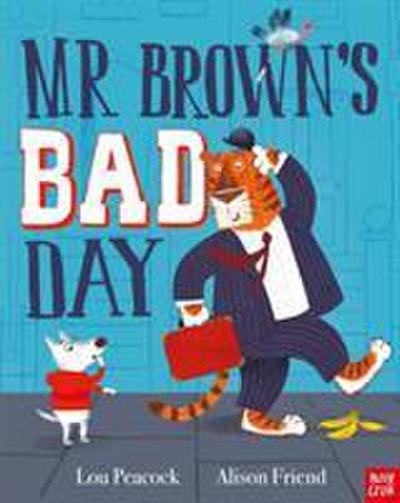 Mr Brown’s Bad Day
