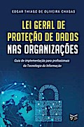 Lei Geral de Proteção de Dados nas Organizações