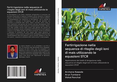 Fertirrigazione nella sequenza di ritaglio degli ioni di mais utilizzando le equazioni STCR