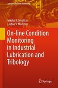 On-line Condition Monitoring in Industrial Lubrica