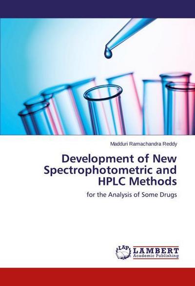 Development of New Spectrophotometric and HPLC Methods