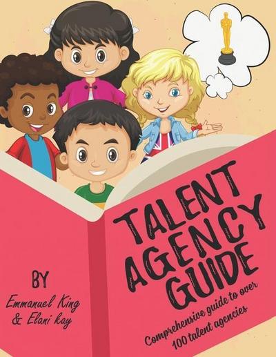 Talent Agency Guide
