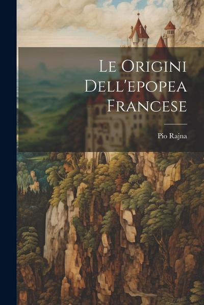 Le origini dell’epopea francese