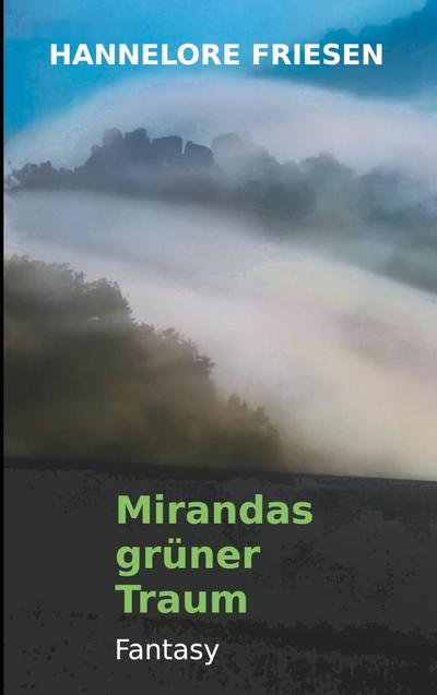 Mirandas grüner Traum