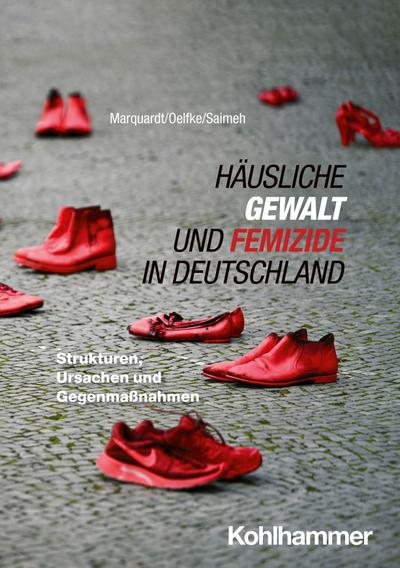 Häusliche Gewalt und Femizide in Deutschland
