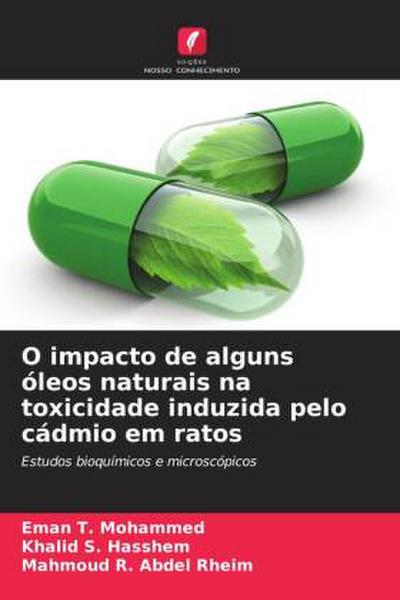 O impacto de alguns óleos naturais na toxicidade induzida pelo cádmio em ratos