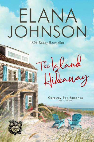 The Island Hideaway (Getaway Bay® Romance, #3)