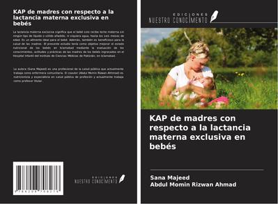 KAP de madres con respecto a la lactancia materna exclusiva en bebés